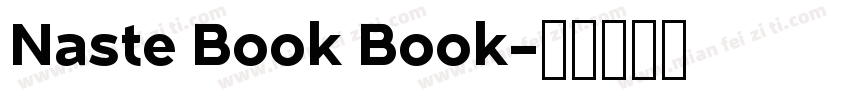 Naste Book Book字体转换
